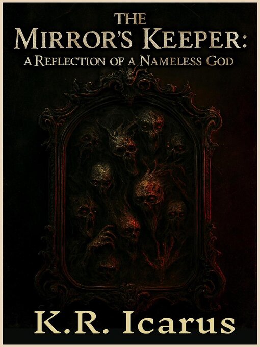 Title details for The Mirror's Keeper by K.R. Icarus - Available